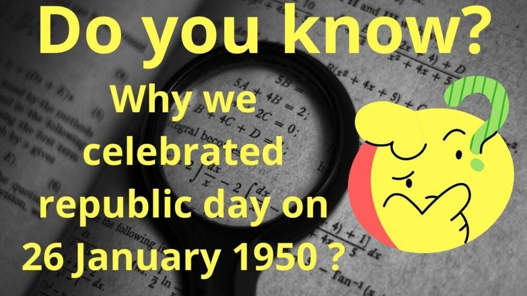 why 26 january is celebrated as republic day