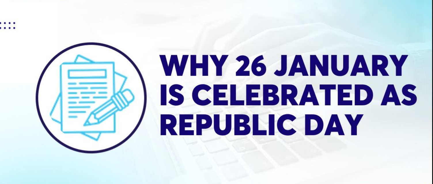 why 26 january is celebrated as republic day