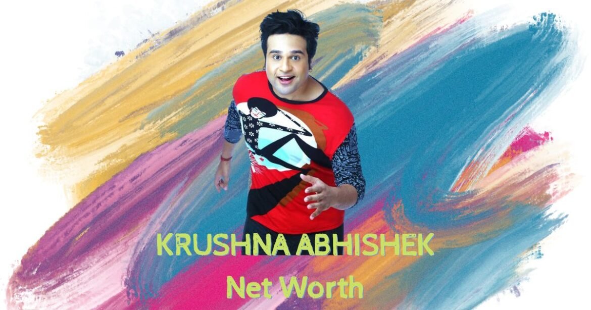 krushna abhishek net worth